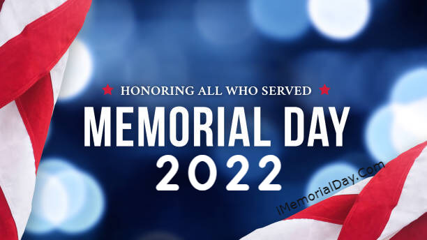Memorial Day 2022 Pictures